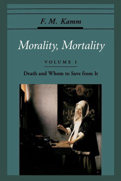 Morality, Mortality - Kamm, Frances Myrna; Kamm, F. M.