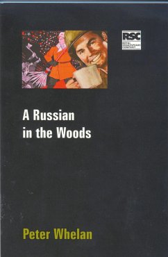 A Russian in the Woods - Whelan, Peter