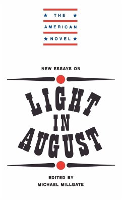 New Essays on Light in August - Millgate, Michael (ed.)