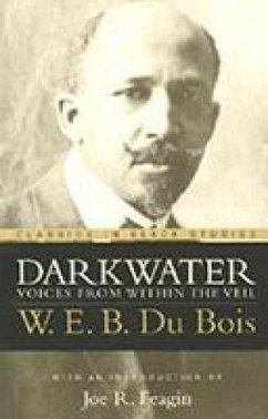 Darkwater: Voices from Within the Veil - Du Bois, W. E. B.