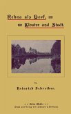 Rehna als Dorf, Kloster und Stadt Rehna als Dorf, Kloster und Stadt