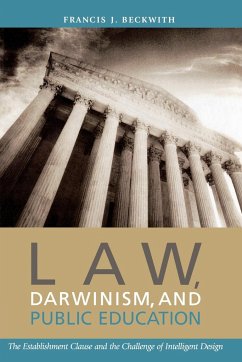Law, Darwinism, and Public Education - Beckwith, Francis J.