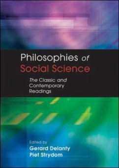 PHILOSOPHIES OF SOCIAL SCIENCE - Delanty, Gerard; Strydom, Piet