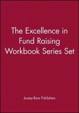 The Excellence in Fund Raising Workbook Series Set, Set Contains: Case Support; Capital Campaign; Special Events; Build Direct Mail; Major Gifts; Endowment