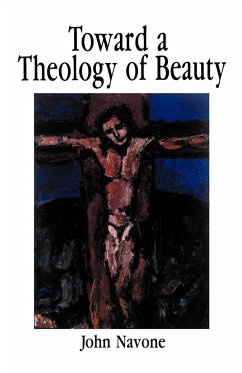 Toward Theology of Beauty - Navone, John