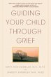 Guiding Your Child Through Grief - Bild 1