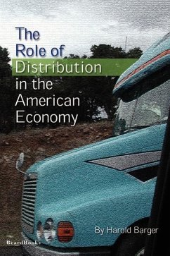 The Role of Distribution in the American Economy - Barger, Harold