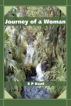 Journey of a Woman - Kent, S P