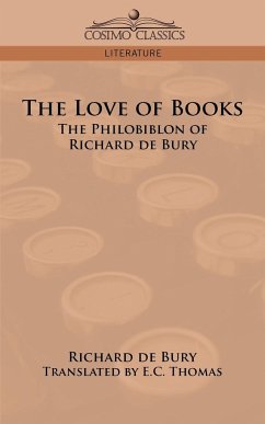 The Love of Books - De Bury, Richard