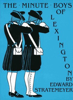 The Minute Boys of Lexington - Stratemeyer, Edward