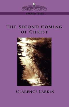 The Second Coming of Christ - Larkin, Clarence