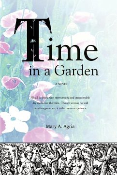 Time in a Garden - Agria, Mary A