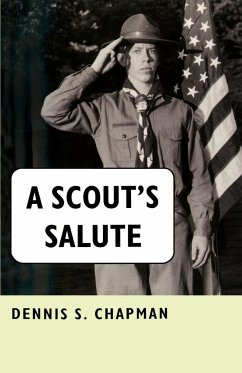 A Scout's Salute - Chapman, Dennis S.