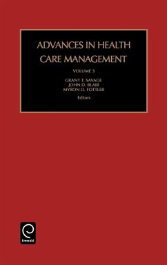 Advances in Health Care Management - Savage, Grant / Blair, John / Fottler, Myron (eds.)