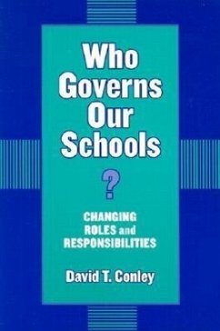 Who Governs Our Schools? - Conley, David