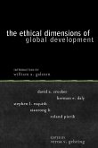 Ethical Dimensions of Global Development