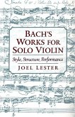 Bach's Works for Solo Violin