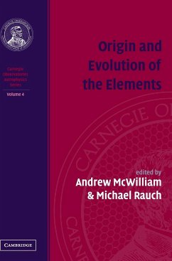 Origin and Evolution of the Elements - McWilliam, Andrew / Rauch, Michael (eds.)