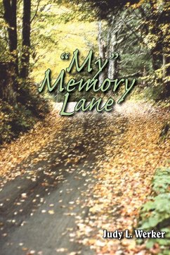 &quote;My&quote; Memory Lane