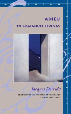 Adieu to Emmanuel Levinas - Derrida, Jacques
