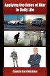 Applying the Rules of War to Daily Life - Bild 1