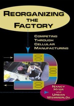 Reorganizing the Factory - Hyer, Nancy; Wemmerlov, Urban