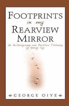 Footprints In My Rearview Mirror - Oiye, George