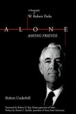 Alone Among Friends: W Rbt Parks-99