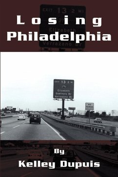 Losing Philadelphia - Dupuis, Kelley