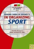 Making Sense of Diversity in Organizing Sport