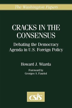 Cracks in the Consensus - Wiarda, Howard J.; Unknown