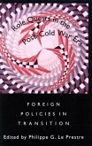 Role Quests in the Post-Cold War Era: Foreign Policies in Transition