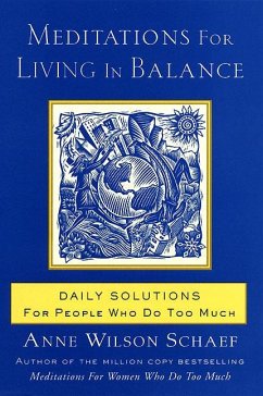 Meditations for Living in Balance - Schaef, Anne Wilson