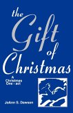 The Gift Of Christmas: A Christmas One-act