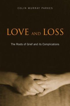 Love and Loss - Parkes, Colin Murray