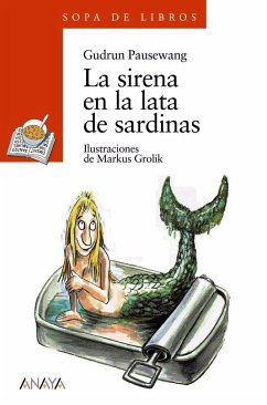 La sirena en la lata de sardinas - Pausewang, Gudrun