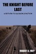THE KNIGHT BEFORE LAST - Bild 1