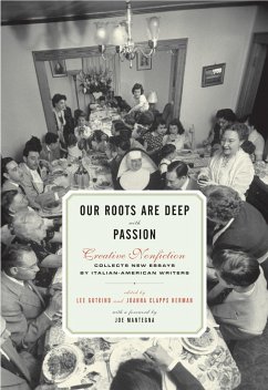 Our Roots Are Deep with Passion: New Essays by Italian-American Writers - Gutkind, Lee; Herman, Joanna Clapps