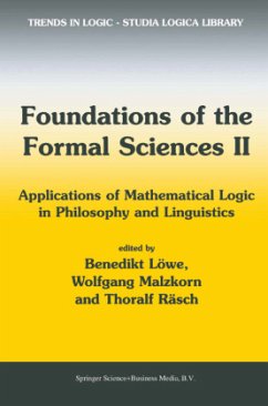 Foundations of the Formal Sciences II - Löwe, Benedikt / Malzkorn, Wolfgang / Räsch, Thoralf (eds.)