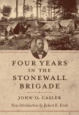 Four Years in the Stonewall Brigade