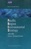 Pacific Region Environmental Strategy 2005-2009 Volume I: Strategy Document