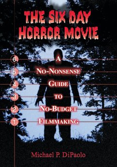 The Six Day Horror Movie - Dipaolo, Michael P.