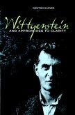 Wittgenstein and Approaches to Clarity