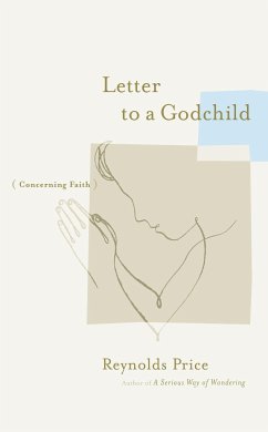 Letter to a Godchild: Concerning Faith - Price, Reynolds