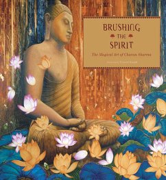 Brushing the Spirit: The Magical Art of Charan Sharma - Sharma, Charan