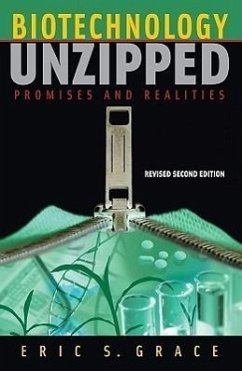 Biotechnology Unzipped - A Joseph Henry Press Book; Grace, Eric S