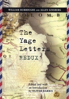 The Yage Letters Redux - Burroughs, William S; Ginsberg, Allen