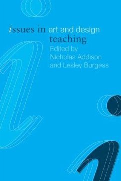 Issues in Art and Design Teaching - Burgess, Lesley (ed.)