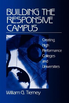 Building the Responsive Campus - Tierney, William G.