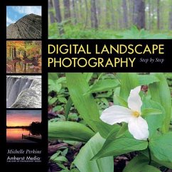 Digital Landscape Photography Step by Step - Perkins, Michelle
